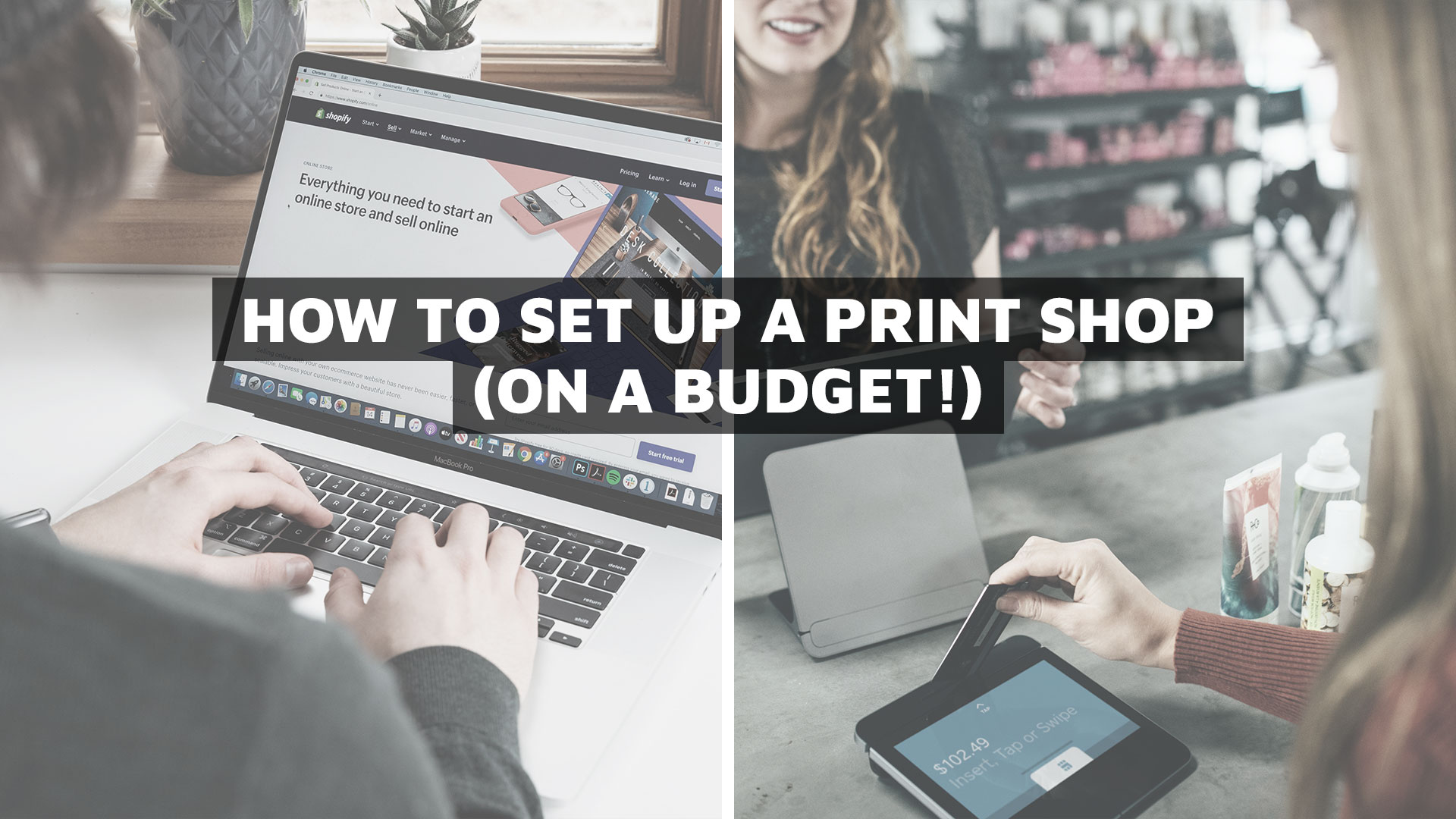 How to Set Up a Print Shop (On a Budget!)