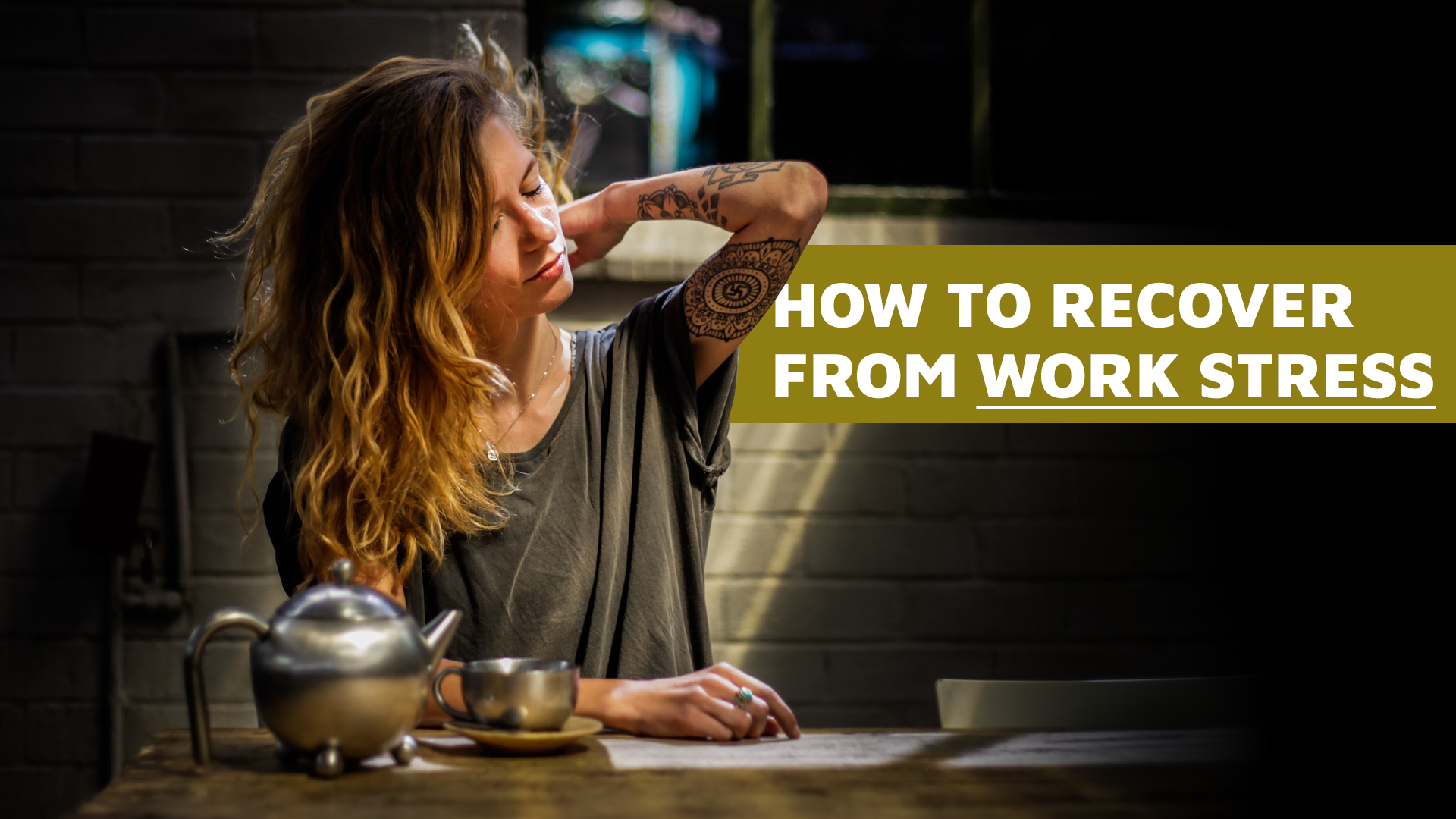 How to Recover from Work Stress